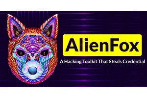 AlienFox – A Hacking Toolkit That Steals Credential From Multiple Cloud Services