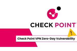 Huge Surge in Attacks Exploiting Check Point VPN Zero-Day Vulnerability