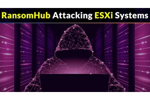 New Linux Variant Of RansomHub Attacking ESXi Systems