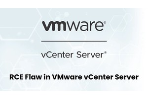 VMware vCenter Server Vulnerabilities Let Attackers Execute Remote Code