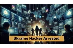 Ukraine Hacker Arrested For Selling 100M+ Internet Users Data