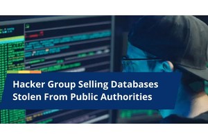 Hacker Group Selling Stolen Databases From Public Authorities