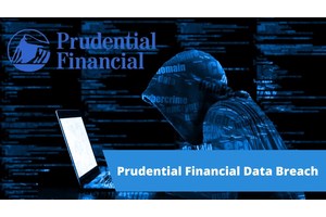 Prudential Financial Data Breach: 36,000 Users’ Data Stolen