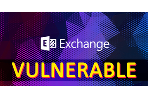 Over 247,000 Exchange Servers are Vulnerable to Actively Exploited Bug