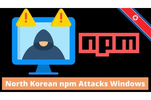North Korean Hackers Attacking Windows Users With Weaponized npm Files