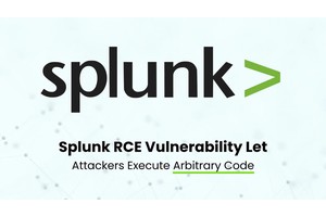 Splunk RCE Vulnerability Let Attackers Execute Arbitrary Code Via File Upload