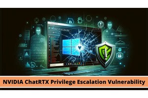NVIDIA ChatRTX For Windows App Vulnerability Let Attackers Escalate Privilege