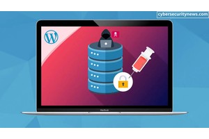 WordPress Plugin SQL Injection Flaw Exposes 1,000,000 Sites to Cyber Attack
