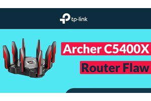 TP-Link Archer C5400X Router Flaw Let Attacker Hack Devices Remotely
