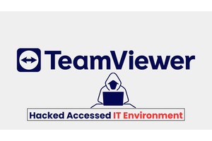 TeamViewer Hacked: Attackers Accessed Internal Corporate IT Environment