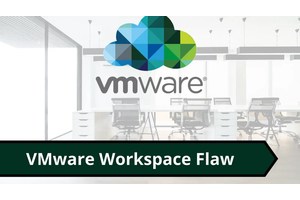 VMware Workspace Flaw Let Attacker Redirect User to Malicious Source