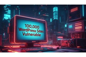 100,000 WordPress Sites Vulnerable to Rogue Creation Vulnerability