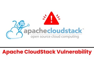 Apache Cloudstack Vulnerability Exposes API & Secret Keys to Admin Accounts