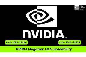 NVIDIA Megatron LM Vulnerability Let Attackers Inject Malicious Code