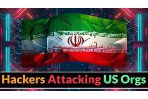 Iranian Hackers Attacking US Organizations To Deploy Ransomware