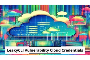 LeakyCLI: New Vulnerability Exposes Credentials In AWS, Azure & Google Cloud
