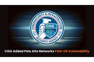 CISA Added Palo Alto Networks PAN-OS Vulnerability to Its Known Vulnerability Database