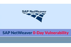 Chinese Hackers Exploit SAP NetWeaver 0-Day Vulnerability To Attack Critical Infrastructures