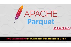 Critical Apache Parquet RCE Vulnerability Lets Attackers Run Malicious Code