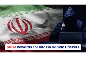 U.S. Govt Announces Rewards Up To $10 Million For Info On Iranian Hackers