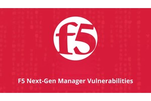 New F5 Next-Gen Manager Flaw Let Attackers Take Full Admin Control