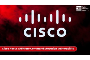 Cisco Nexus Vulnerability Let Attackers Launch Command Injection Attack
