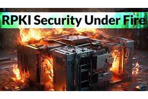 50+ Vulnerabilities Uncovered in RPKI security Framework for Internet Routing