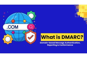 What is Domain-Based Message Authentication, Reporting & Conformance(DMARC)?