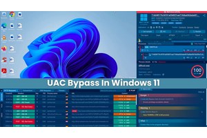 UAC Bypass: 3 Methods Used Malware In Windows 11 in 2024