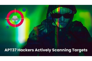 APT37 Hackers Actively Conducting Reconnaissance To Gather Targets’ Data