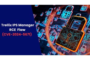 Critical Vulnerability in Trellix IPS Manager Flaw Allows Remote Code Execution