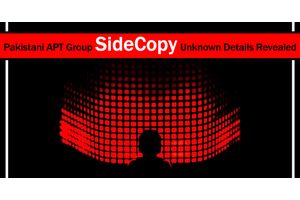 Pakistani APT Hacker Group SideCopy Unknown Details Revealed by Researchers