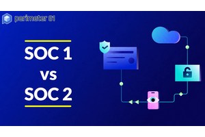 SOC1 vs SOC2 – What is the Difference  – A CXO Guide