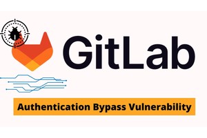 GitLab Urges Organizations To Patch For Authentication Bypass Vulnerability