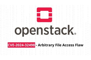 Critical OpenStack Arbitrary File Access Flaw Exposes Cloud Data to Hackers
