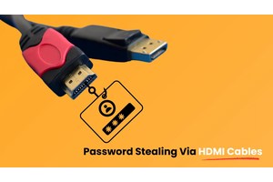 Hackers Can Use HDMI Cables to Capture Your Passwords