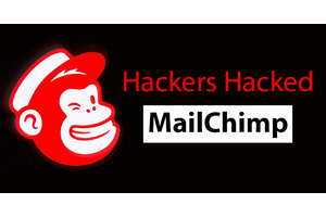 Hackers Compromised MailChimp Service to Steal User Data and Conduct Phishing Attacks