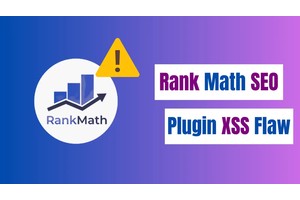 Rank Math SEO Plugin Flaw Exposes 2M+ Websites to Cyber Attack