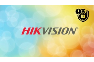 Multiple Hikvision Vulnerabilities Let Attackers Execute Malicious Commands