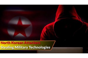 Authorities Warns Of North Korean Attackers Stealing Military Technologies