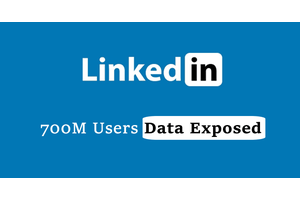 Data of Over 700M LinkedIn Users Posted on Hacker Forum For Sale