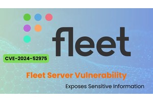 Critical Fleet Server Vulnerability Exposes Sensitive Information