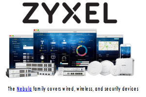 Zyxel amplifies Nebula range-offers wider flexibility to move networking into cloud