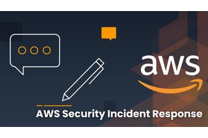 AWS Launched New Security Incident Response Service to Boost Enterprise Security