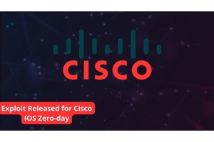 Exploit Released for Cisco IOS XE Zero-day Vulnerability