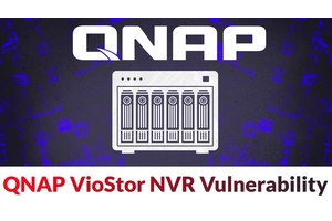 Hackers Actively Exploiting QNAP VioStor NVR Vulnerability to Deploy Mirai Malware