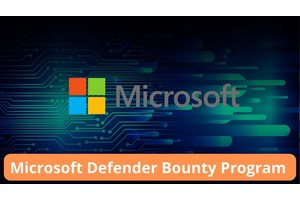 Microsoft Defender Bounty Program: Rewards up to $20,000 USD