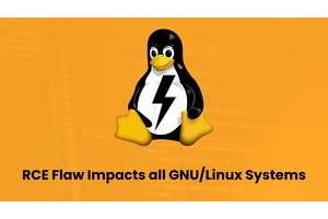 Unauthenticated RCE Flaw Impacts all Linux Systems – Details Revealed