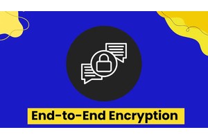 What is End-to-End Encryption (E2EE)?