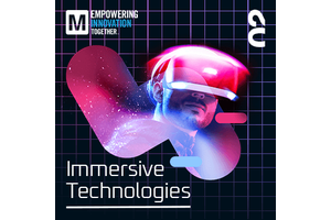 Mouser Electronics Explores Immersive Technologies in Second Episode of 2022 Empowering Innovation Together